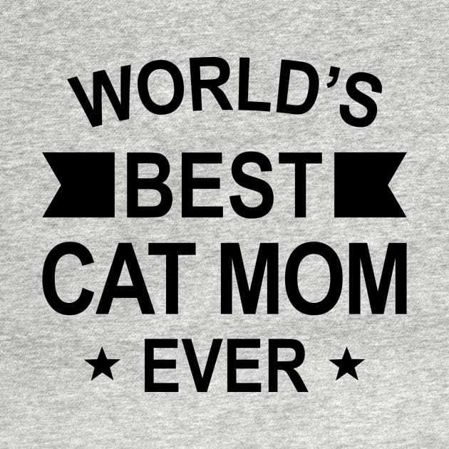 World’s Best Cat Mom Ever Black Typography by DailyQuote